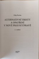 Alternativní tresty a opatření v nové právní úpravě