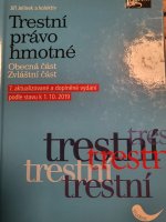 Trestní právo hmotné: obecná část, zvláštní část