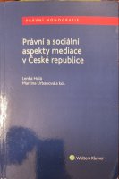 Právní a sociální aspekty mediace v České republice