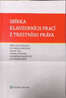 Sbírka klauzurních prací z trestního práva