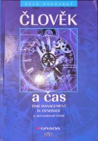 Člověk a čas : time management IV. generace