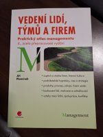 Vedení lidí, týmů a firem: praktický atlas managementu