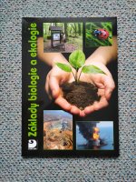Základy biologie a ekologie: pro základní a střední školy