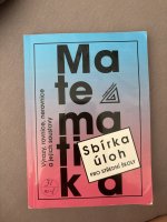 Sbírka úloh z matematiky pro střední školy