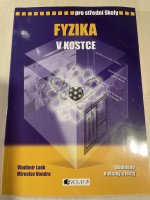 Fyzika v kostce: pro střední školy : [doplněno o otázky a testy