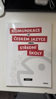 Komunikace v českém jazyce pro střední školy