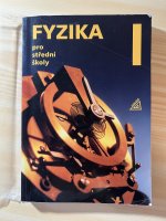 Fyzika pro střední školy I